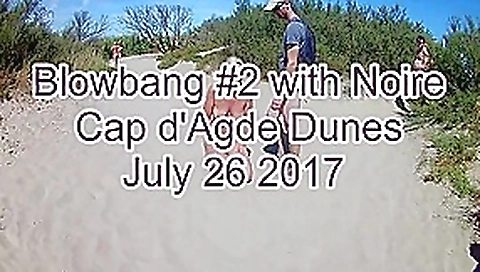 Blowbang cap agde dunes Blowbang cap agde dunes